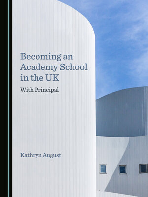 cover image of Becoming an Academy School in the UK
